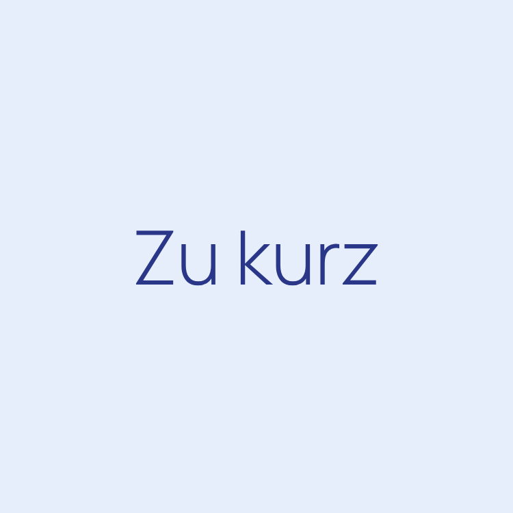 Zu kurz